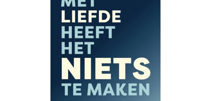Kaft van het boek: met liefde heeft het niets te maken over femicide